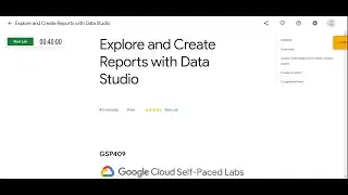 Explore and Create Reports with Data Studio | GSP409 | Skill Badge: Insights from Data with BigQuery