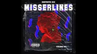 Young-Ez - MISSERLINES (AUDIO OFICIAL)
