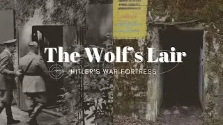 Wolf's Lair (Wolfsschanze) - Hitler's Eastern Front War Fortress