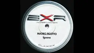 Mauro Picotto - Iguana (Pete Smyth Remix)