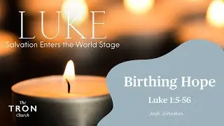 Sunday Morning Service: 24th November 2024 // Luke 1:5-56