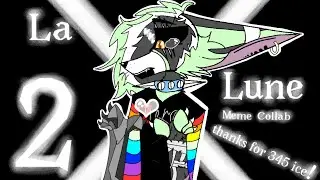 La Lune 2–Animation meme|collab with •VIELEN WOLF•|thanks for 345 ice!|(FlipaClip)