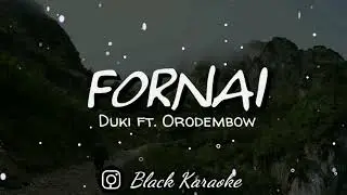 Fornai - Duki ft. Orodembow ( Karaoke / Letra )