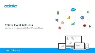 CData Excel Add-Ins | Connect to Live Data Directly from Microsoft Excel