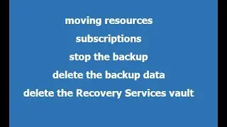 12. MS Azure Administrator Associate AZ 104 recovery vault, backup, backup data, subscription