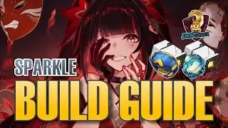 Sparkle Build Guide | Lightcones, Relics, Team Comps | Honkai Star Rail (Both Mono Quantum & DHIL)
