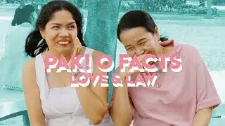 PAK! O FACTS: Love & Law
