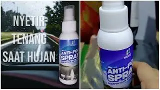Cairan Anti Embun Untuk Kaca Mobil, Nyetir Jadi Tenang Saat Hujan Deras Melanda