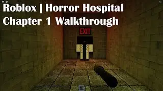 Roblox | Horror Hospital Chapter 1 Walkthrough