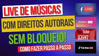 LIVE DE MÚSICAS COM DIREITOS AUTORAIS SEM SER BLOQUEADO - COMO FAZER PASSO A PASSO