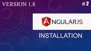 Angular JS Tutorials #2 - How To Install AngularJS