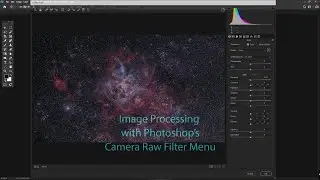 Deep Sky image processing with Photoshop's Camera Raw Menu