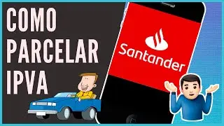 Pagar IPVA Parcelado no APP Santander
