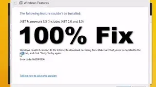 [100% Fix ] 0x800F0906 and 0x800F081F Error Codes While Installing .NET Framework 3.5 in Windows