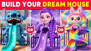 Would You Rather - Build Your Dream Luxury House 🤑🏡🌈 Quiz Kitten