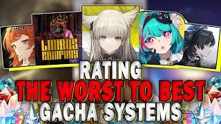 Ranking The MOST POPULAR GACHA SYSTEMS from Worst To Best! | What's the most GENEROUS Gacha Game?!
