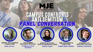 Fighting Antisemitism on College Campus After October 7th | Shai Davidai, Adela Cojab & More