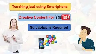 How to teach online in quarantine Using Smartphone|