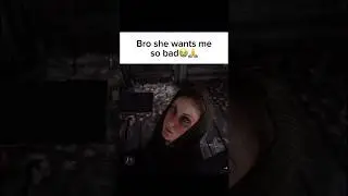 Bro she wants me so bad!😭🙏