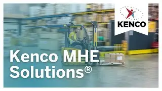 Inside the Operation: Kenco MHE Solutions®