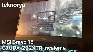 MSI Bravo 15 C7UDX-292XTR Ryzen 5 7535HS RTX3050-6 GB Gaming Laptop Teknorya İnceleme