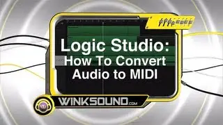 Logic Pro: How To Convert Audio to MIDI | WinkSound