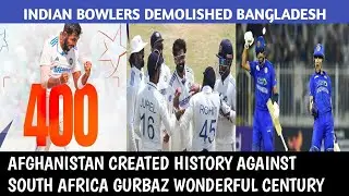 INDIAN BOWLERS DEMOLISHED BANGLADESH | AFG CREATED HISTORY GURBAZ CENTURY