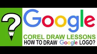 Corel Draw Lessons - How to draw Google logo?