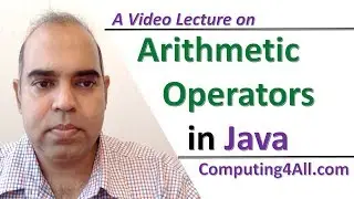 Java Lecture 5: Arithmetic Operators in Java with Examples