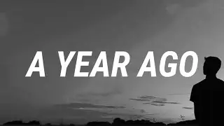James Arthur - A Year Ago (Lyrics)