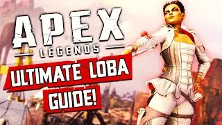 How To Use Loba - Loba Abilities Guide - Beginners Tips & Tricks Apex Legends Season 5! (TUTORIAL)