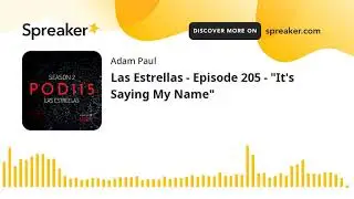 Las Estrellas - Episode 205 - 