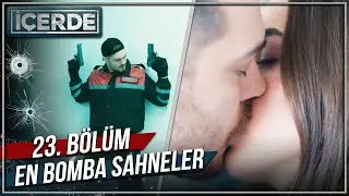 23. Bölüm En Bomba Sahneler 💣 | İçerde