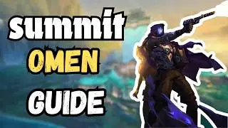 how to play omen on summit [QUICK-GUIDE]