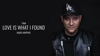 Tomi Popovic -  Love Is What I Found |Official Audio|