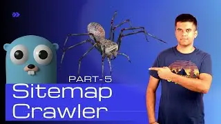 Golang Project 2021 - Sitemap CRAWLER - Enhance SEO - Part 5