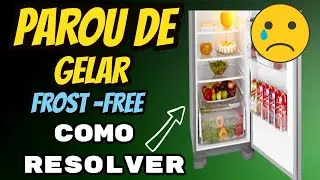 Minha Geladeira Parou de Gelar Liga Mas Não Gela Frost Free