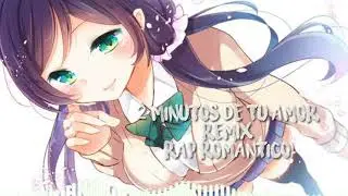 ❤ 2 Minutos De Tu Amor Remix ❤ Mc. Reaz 18 Ft. Glomer One ❤