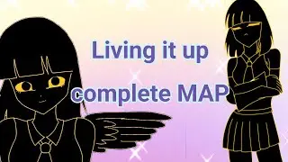 Living it up | animation meme (complete MAP)