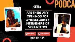 Are there any Openings for Cybersecurity Internships or volunteers