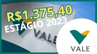 🔥URGENTE:  ESTÁGIO VALE 2023 |  R$ 1,3 MIL