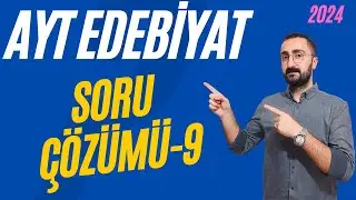 2024 AYT Edebiyat Soru Çözüm Kampı-9 Milli Edebiyat Şiiri Soru Çözümü 