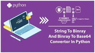 String-To-Binray -And-Binray-To Base64  Convertor In Python(ASCII)