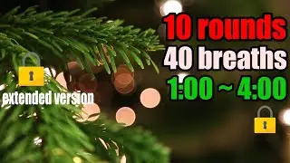 Wim Hof Breathing exercise: 10 rounds to reach 4 minutes of breath retention: 241224
