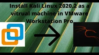 How to install Kali Linux as a virtual machine in VMware Workstation Pro