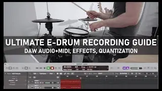 How to Record E-Drums Audio + MIDI in Your Home Studio (Step-by-Step Tutorial)