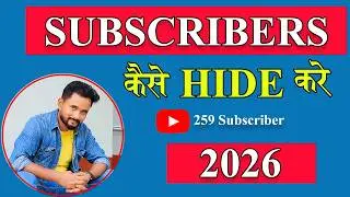 Subscriber Hide kaise kare  || How To Hide Subscriber On Youtube 2026