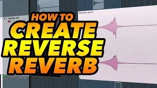 How to create a Reverse Reverb 