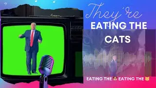 Donald Trump | Eat The Cat Song 🎶🐱| Music Video