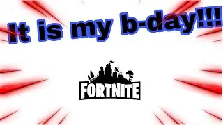 It’s my b-day!!